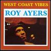 Roy Ayers - West Coast Vibes [bonus Tracks]