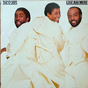 The O' Jays - Love And More