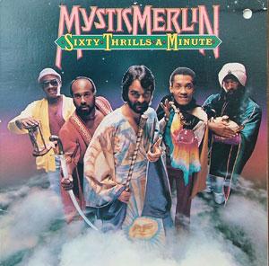 Mystic Merlin - Sixty Thrills A Minute