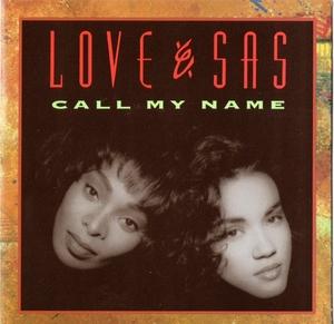 Love And Sas - Call My Name