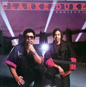 Front Cover Album Stanley Clarke And George Duke - Clarke, Duke Project II