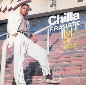 Front Cover Album Chilla Frauste - Don't Fight The Feelin'
