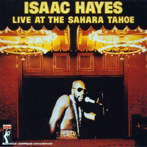 Front Cover Album Isaac Hayes - Live At The Sahara Tahoe