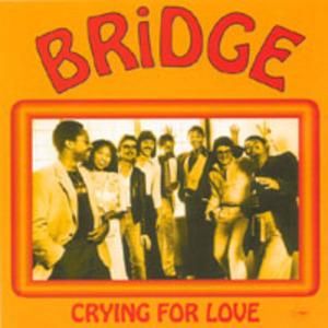 Front Cover Album Bridge - Crying For Love