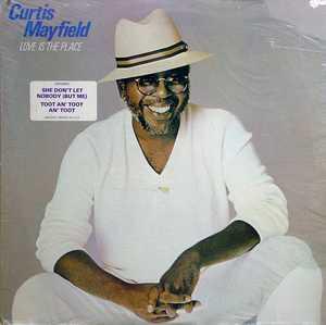 Front Cover Album Curtis Mayfield - Love Is The Place  | disques vogue records | 518506 | FR