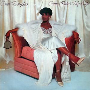 Front Cover Album Carol Douglas - Come Into My Life  | midsong international records | MD 1510 | FR