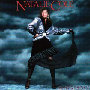 Front Cover Album Natalie Cole - Dangerous