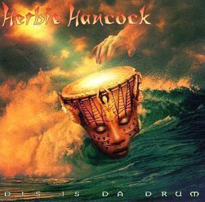 Front Cover Album Herbie Hancock - Dis Is Da Drum