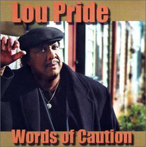 Front Cover Album Lou Pride - Words Of Caution