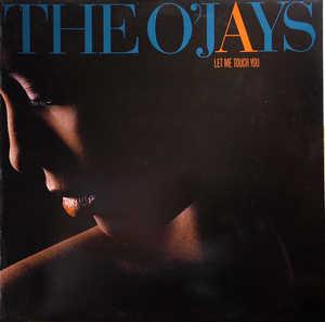 Front Cover Album The O'jays - Let Me Touch You