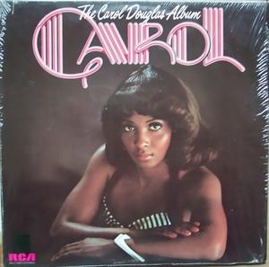 Front Cover Album Carol Douglas - The Carol Douglas Album  | rca victor records | BKL1-0931 | CA