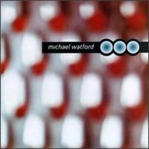 Front Cover Album Michael Watford - Michael Watford