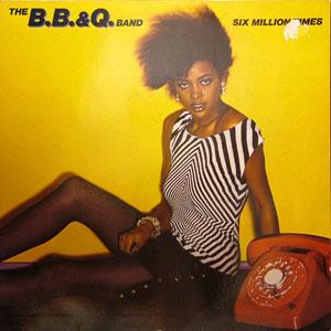 Front Cover Album B B & Q Band - Six Million Times