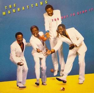 Front Cover Album The Manhattans - Too Hot To Stop It