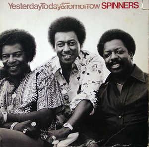 Front Cover Album The Spinners - Yesterday Today & Tomorrow