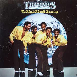 Front Cover Album The Trammps - The Whole World's Dancing  | atlantic records | K 50599 | UK