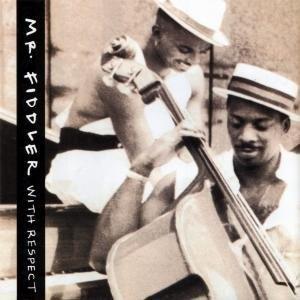 Front Cover Album Amp Fiddler - With Respect