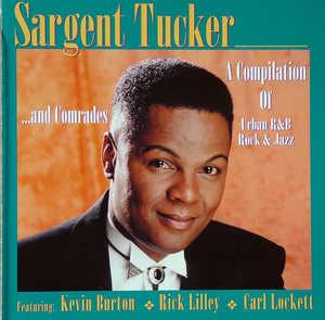 Front Cover Album Sargent Tucker - Sargent Tucker ... And Comrades