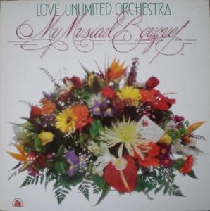 Front Cover Album The Love Unlimited Orchestra - My Musical Bouquet  | 20th century records | 6370 267 | NL