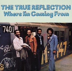 Front Cover Album The True Reflection - Where I'm Coming From