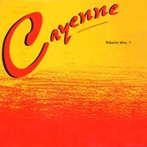 Front Cover Album Cayenne - Robert Who..?
