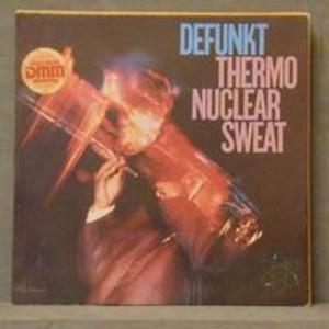 Front Cover Album Defunkt - Thermonuclear Sweat