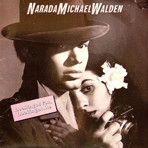Front Cover Album Narada Michael Walden - Looking At You, Looking At Me