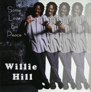 Front Cover Album Willie Hill - Some Love & Peace