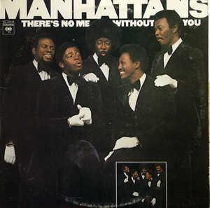 Front Cover Album The Manhattans - There's No Me Without You