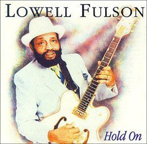 Front Cover Album Lowell Fulson - Hold On