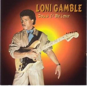Front Cover Album Loni Gamble - Could It Be Love
