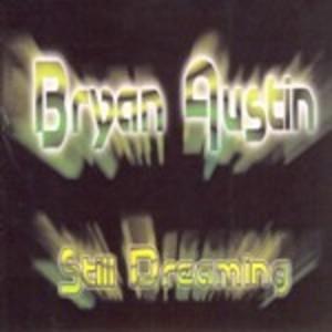 Front Cover Album Bryan Austin - Still Dreaming