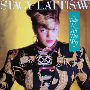 Stacy Lattisaw - Take Me All The Way - Front Cover