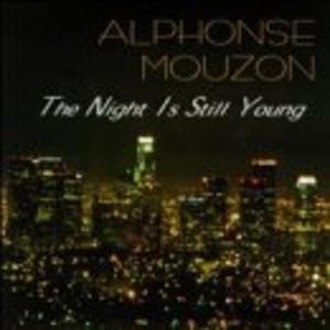 Front Cover Album Alphonse Mouzon - The Night Is Still Young
