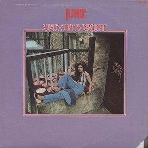 Front Cover Album Junie - Suzie Super Groupie