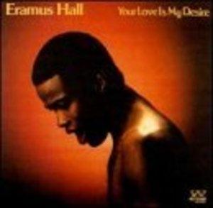 Front Cover Album Eramus Hall - Your Love Is My Desire
