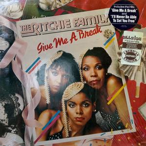 Front Cover Album The Ritchie Family - Give Me A Break