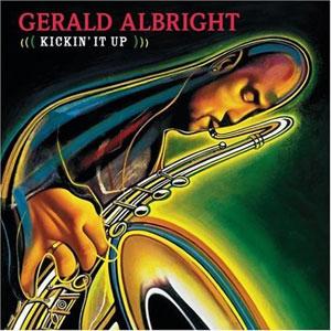 Front Cover Album Gerald Albright - Kickin It Up