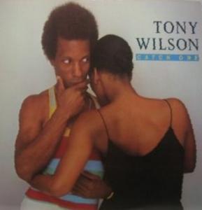 Front Cover Album Tony Wilson - Catch One