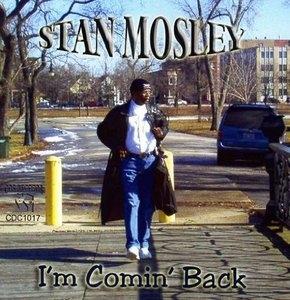 Front Cover Album Stan Mosley - I'm Comin' Back 