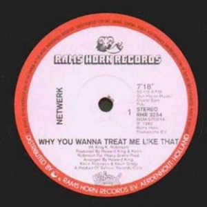 Front Cover Single Network - Why You Wanna Treat Me Like That