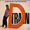 D-Train - Something's On Your Mind