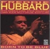 Born To Be Blue