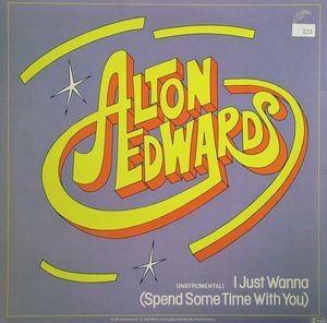 Back Cover Single Alton Edwards - I Just Wanna (Spend Some Time With you)