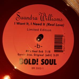 Back Cover Single Saundra Williams - I Want It, I Need It (real Love)
