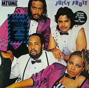 Mtume - Juicy Fruit