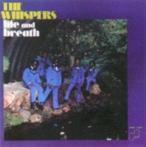 The Whispers - Life And Breath