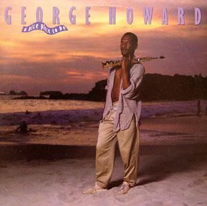 George Howard - A Nice Place To Be