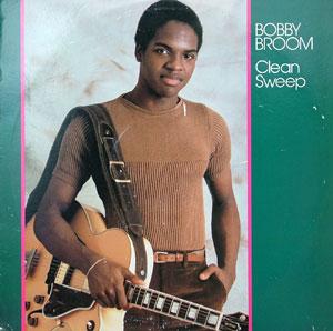 Bobby Broom - Clean Sweep