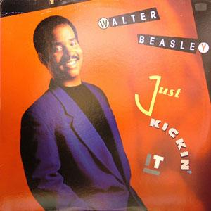 Walter Beasley - Just Kickin' It